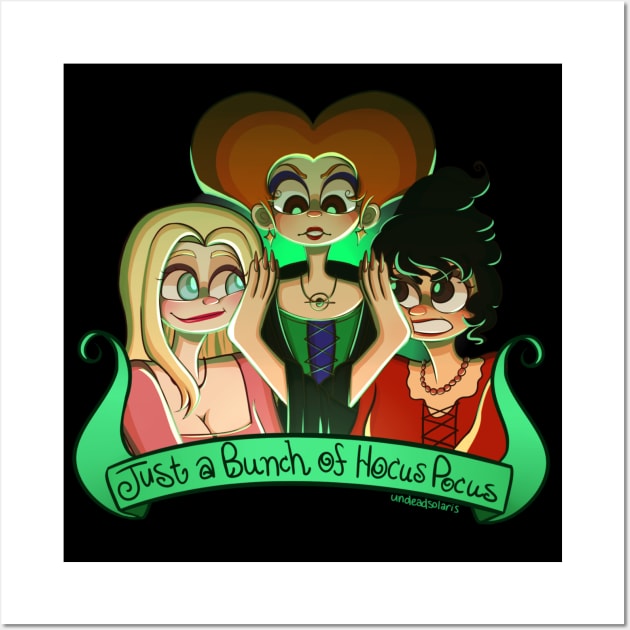 Just a Bunch of Hocus Pocus Wall Art by undeadsolaris